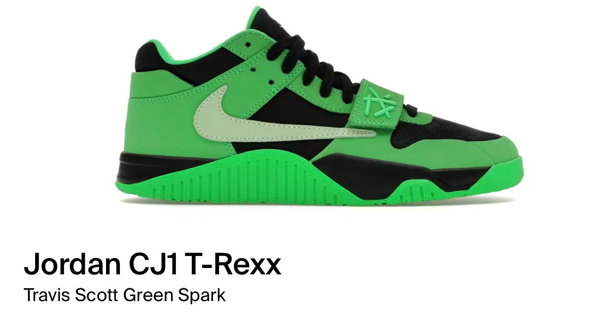 Jordan CJ1 T-Rexx
Travis Scott Green Spark Jumpman